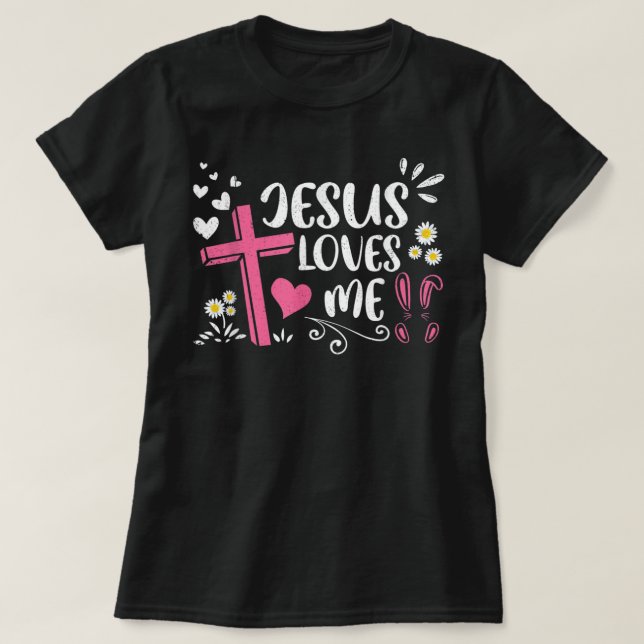 Womens Funny Easter Christian Jesus Loves Me And C T Shirt (Design framsida)