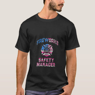 Womens Funny FIREWORKS SAFETY MANAGER Director Pyr T Shirt