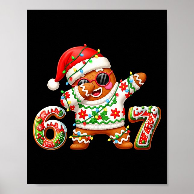 Womens Funny Gingerbread Six Seven 67 Ice Cream Dr Poster (Framsidan)