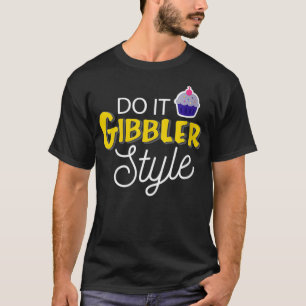 Womens Funny Gör det Gibbler Stil T Shirt