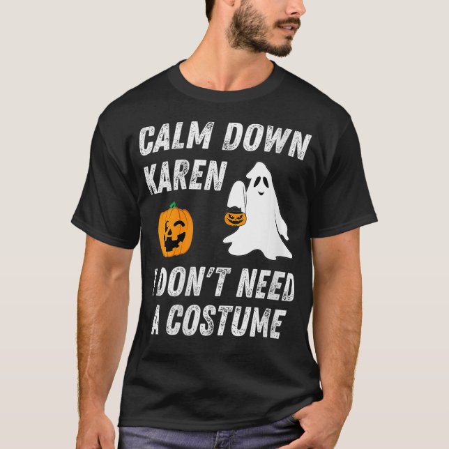 Womens Funny Halloween Ghost Lugn Down Karen Hallo T Shirt (Framsida)