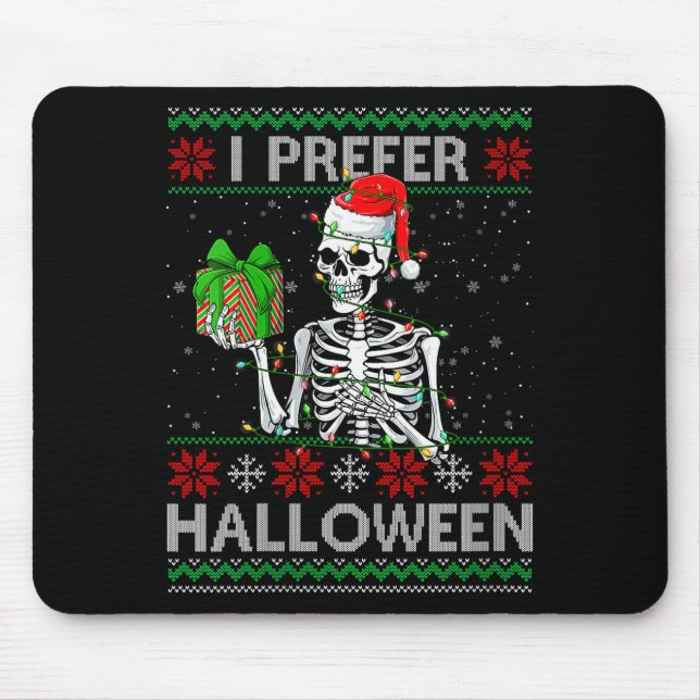 Womens Funny I Prefer Halloween Skeleton Ugly Chri Musmatta (Framsidan)