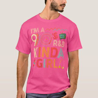 Womens Funny Im A 90 S Rb Graphic Tees Kinda Girl T Shirt