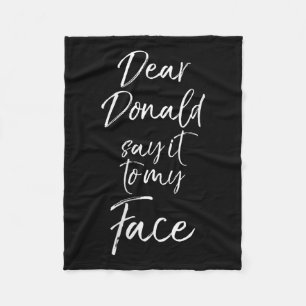 Womens Funny Kamala Harris Quote Cute Bästa Donald Fleecefilt
