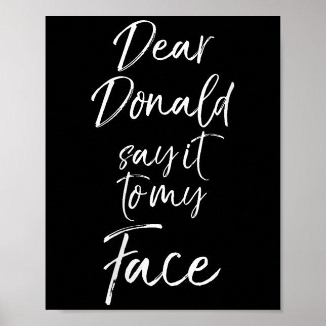 Womens Funny Kamala Harris Quote Cute Bästa Donald Poster (Framsidan)