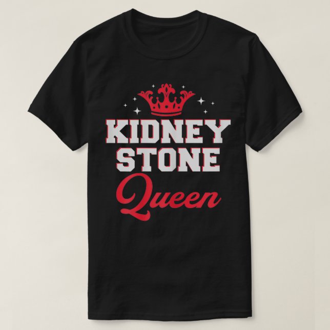 Womens Funny Kidney Stone Sufferer Humor Kidney St T Shirt (Design framsida)