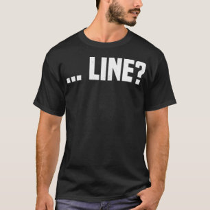 Womens Funny Line Theater Acting Drama Theater Act T Shirt