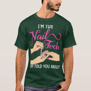 Womens Funny Manicurist Pedicurist för Nagel och T Shirt