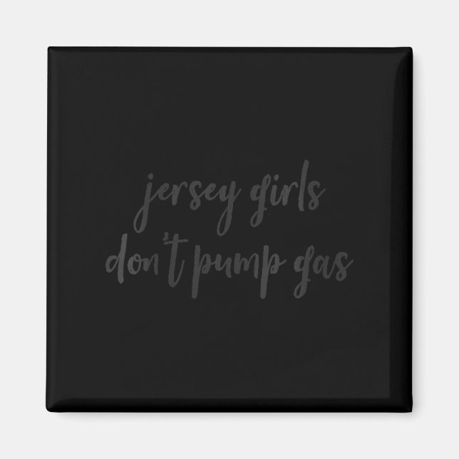 Womens Funny New Jersey Women, Jersey Girls Don't  Magnet (Framsidan)