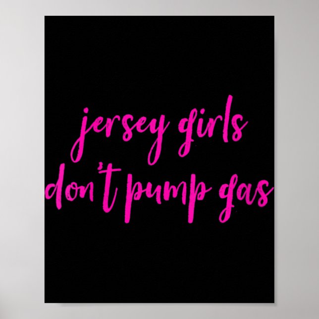 Womens Funny New Jersey Women, Jersey Girls Don't  Poster (Framsidan)