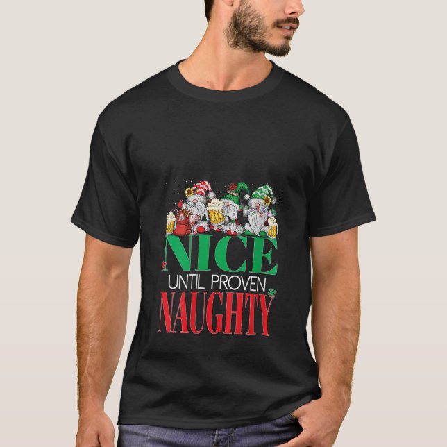 Womens Funny Nice Until Proven Naughty Santa Xmas  T Shirt (Framsida)