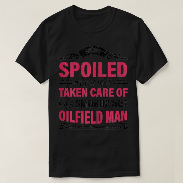 Womens Funny Oilfield Makfe Oil Rig Worker Gift T Shirt (Design framsida)