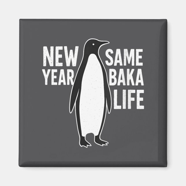 Womens Funny Penguin New Year Baka Life Anime Styl Magnet (Framsidan)
