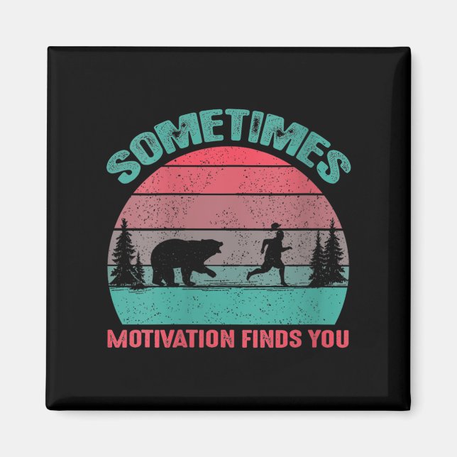Womens Funny Running Motivational Sometimes Motiva Magnet (Framsidan)