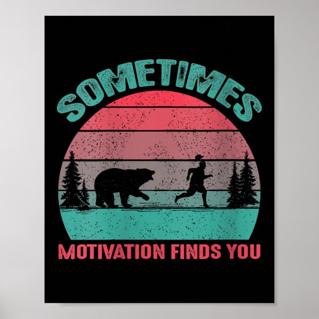 Womens Funny Running Motivational Sometimes Motiva Poster (Framsidan)