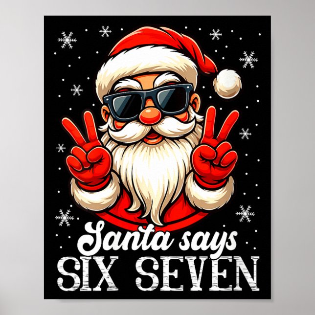 Womens Funny Santa Says Six Seven Christmas 67 Mem Poster (Framsidan)
