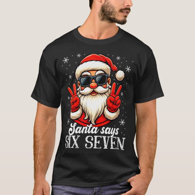 Womens Funny Santa Says Six Seven Christmas 67 Mem T Shirt (Framsida)