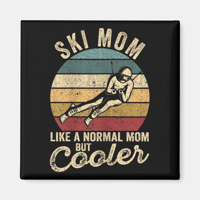 Womens Funny Skiing Mum Skier Mothers Day Winter S Magnet (Framsidan)