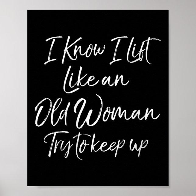 Womens Funny Workout Quote For Women Motivational  Poster (Framsidan)