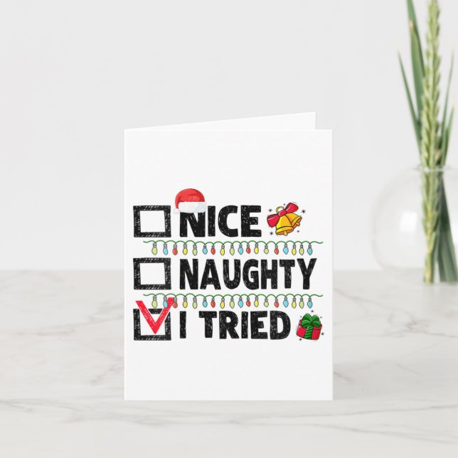 Womens Funny Xmas Nice Naughty I Tried Christmas L Kort (Framsida)