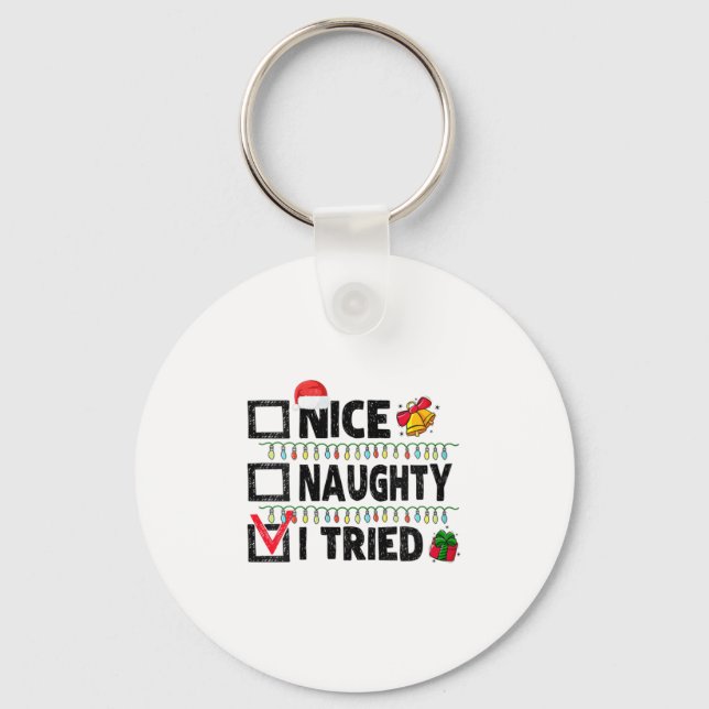 Womens Funny Xmas Nice Naughty I Tried Christmas L Nyckelring (Framsida)