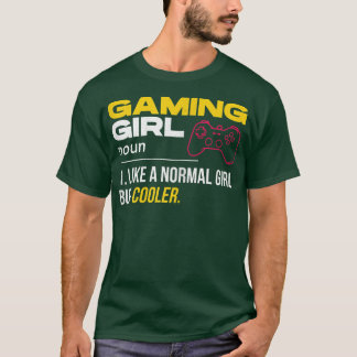 Womens Gaming Girl Noun Definition Video Game Play T Shirt