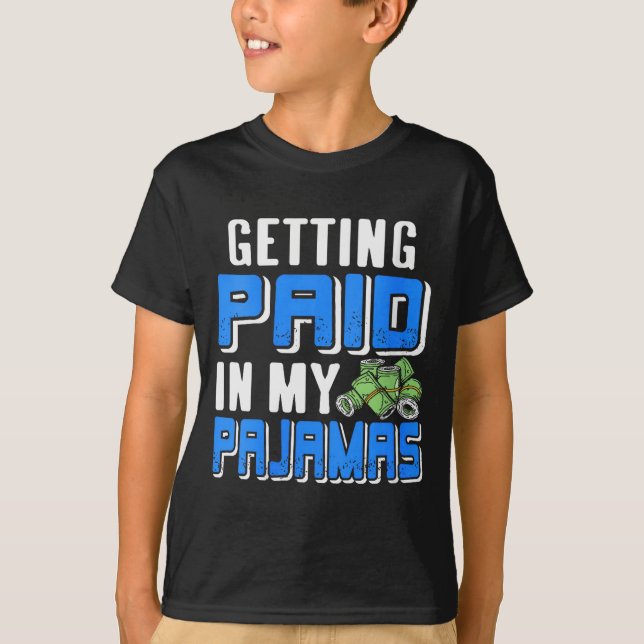 Womens Getting Paid In My Pjs Funny Remote Work Hu T Shirt (Framsida)