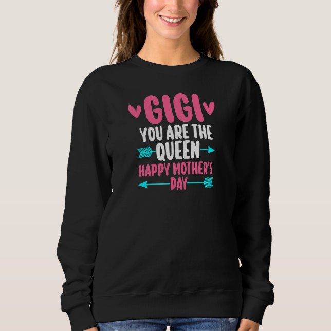 Womens gigi you are the queen happy grandma t shirt (Framsida)