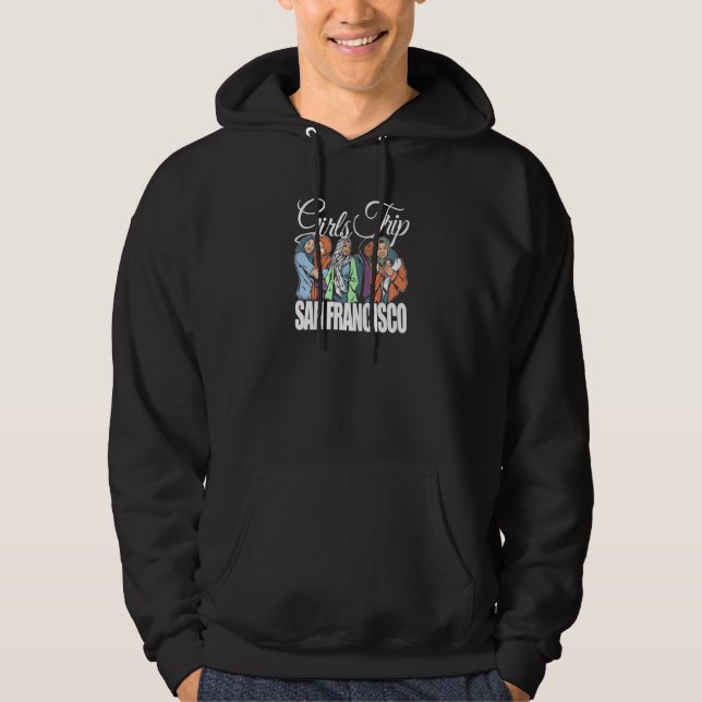 Womens Girls Trip San Francisco  Melanin Bestie &  Hoodie (Framsida)