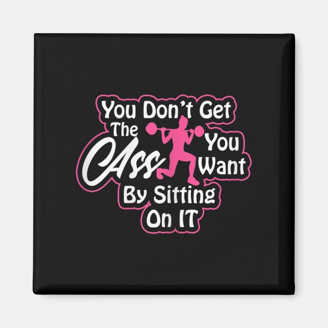 Womens Glutes Workout Day Insrational Motivational Magnet (Framsidan)