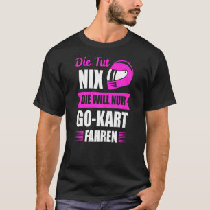 Womens Go Kart Gokart Tävla Kart Track T Shirt