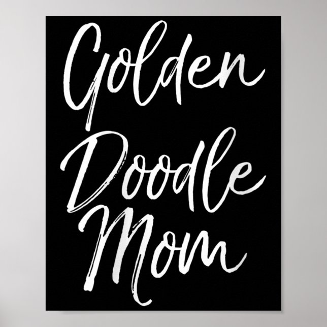 Womens Goldendoodle Odle Mother's Day Gift Cute Go Poster (Framsidan)