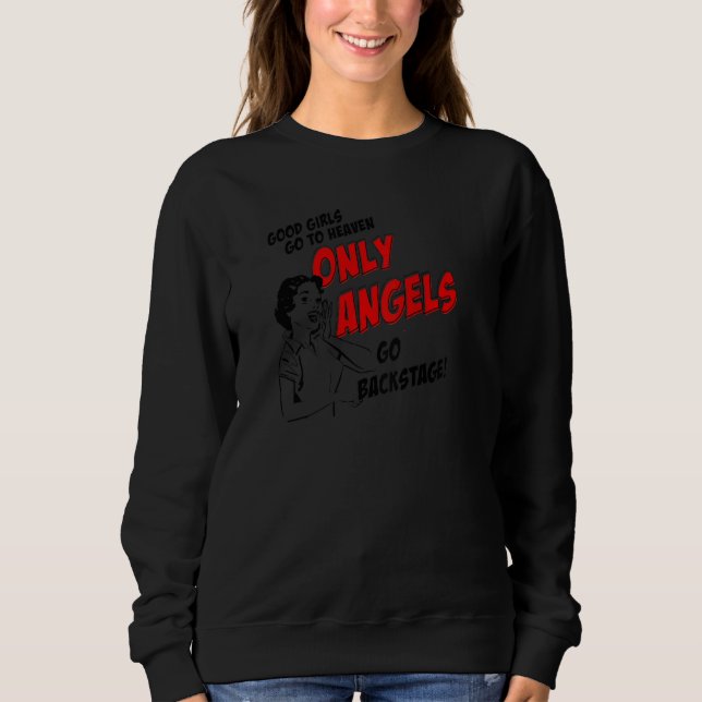 Womens Good Girl Go To Heaven Only Angels Go Backs T Shirt (Framsida)
