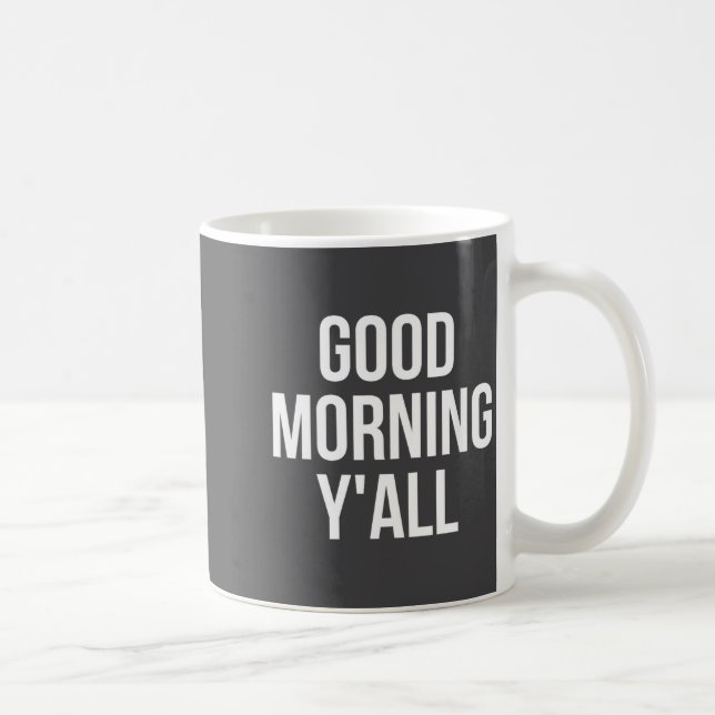 Womens Good Morning Y'all Funny Meme Quote V-neck  Kaffemugg (Höger)