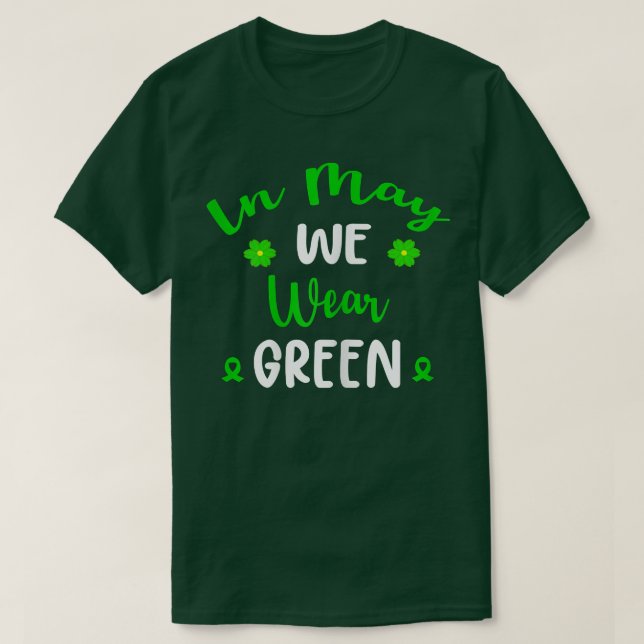 Womens Great Mental Health Awareness Wear Green Co T Shirt (Design framsida)