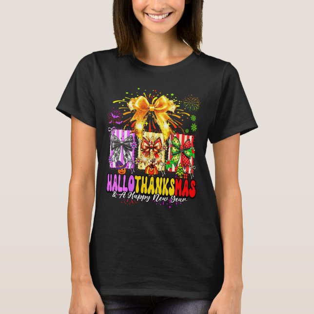 Womens Hallothanksmas &amp; A Happy New Years Eve  T Shirt (Framsida)