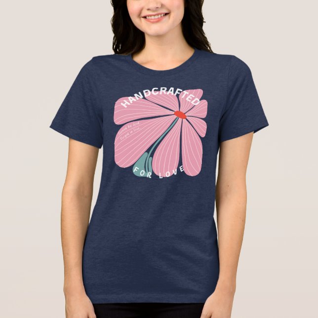 Women's Handcrafted For Love T-Shirt (Framsida)