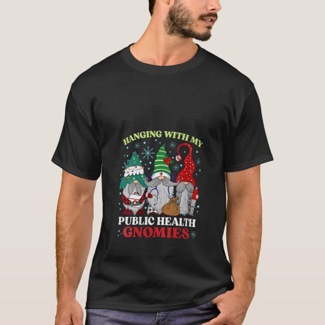 Womens Hangin With My Public Health Gnomies Christ T Shirt (Framsida)