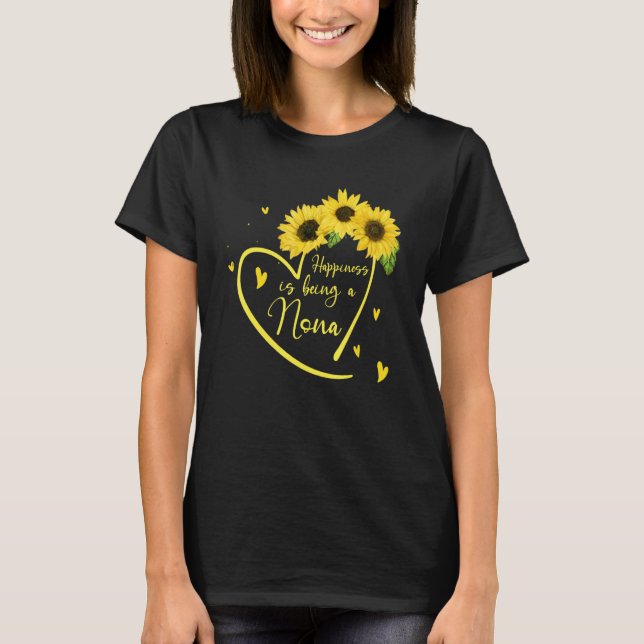 Womens Happiness Is Being A Nona Sunflower T Shirt (Framsida)