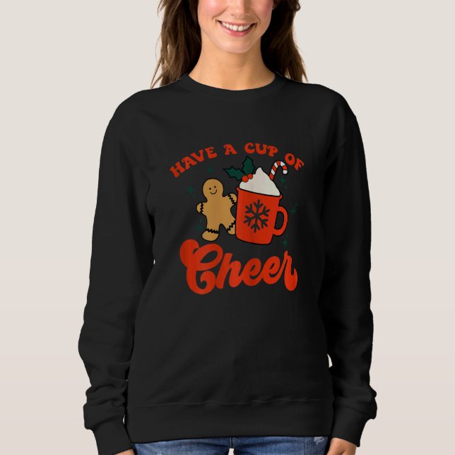 Womens Have A Cup Of Cheer Christmas Season   xmas T Shirt (Framsida)
