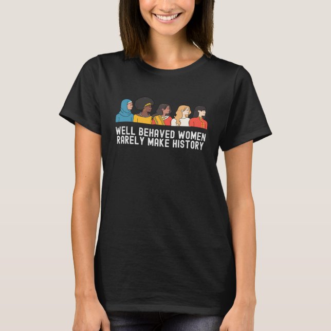 Women's History Month  Cool Quotes Family T Shirt (Framsida)