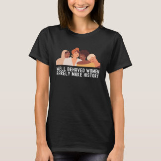 Women's History Month Quotes Family Cool T Shirt