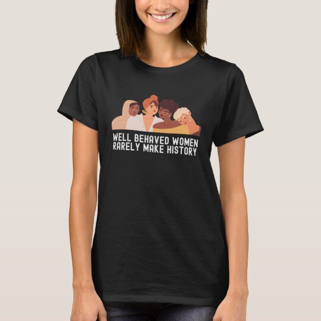 Women's History Month  Quotes Family Cool T Shirt (Framsida)