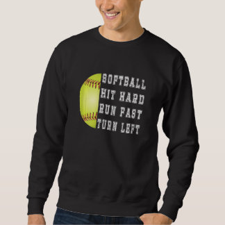 Womens Hit Hard Run Fast Turn Left Softball Baseba Lång Ärmad Tröja