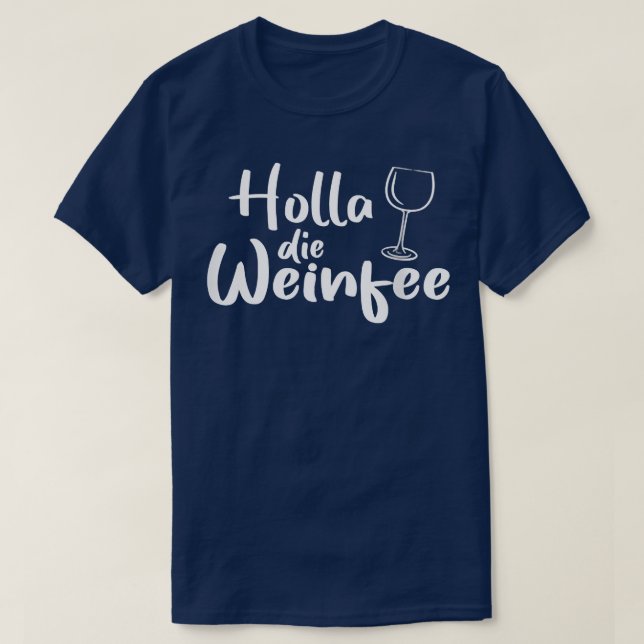 Womens Holla the Wine Fairy  T Shirt (Design framsida)