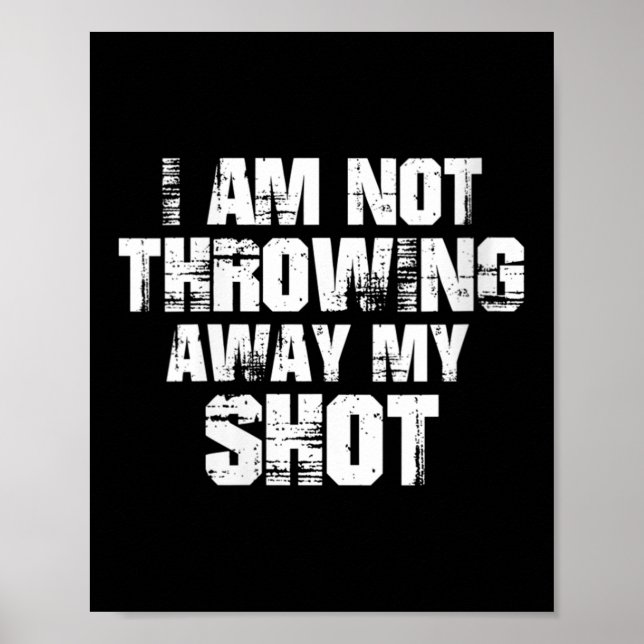 Womens I Am Not Throwing Away My Sho Motivational  Poster (Framsidan)