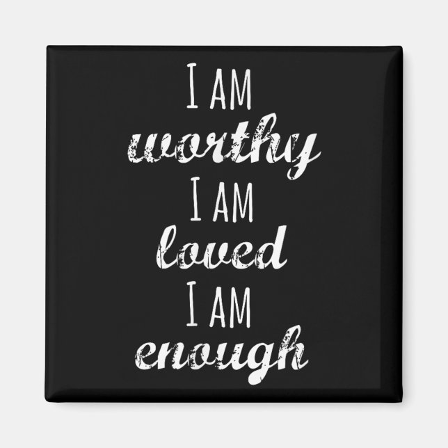 Women's I Am Worthy Motivational Christian  Magnet (Framsidan)