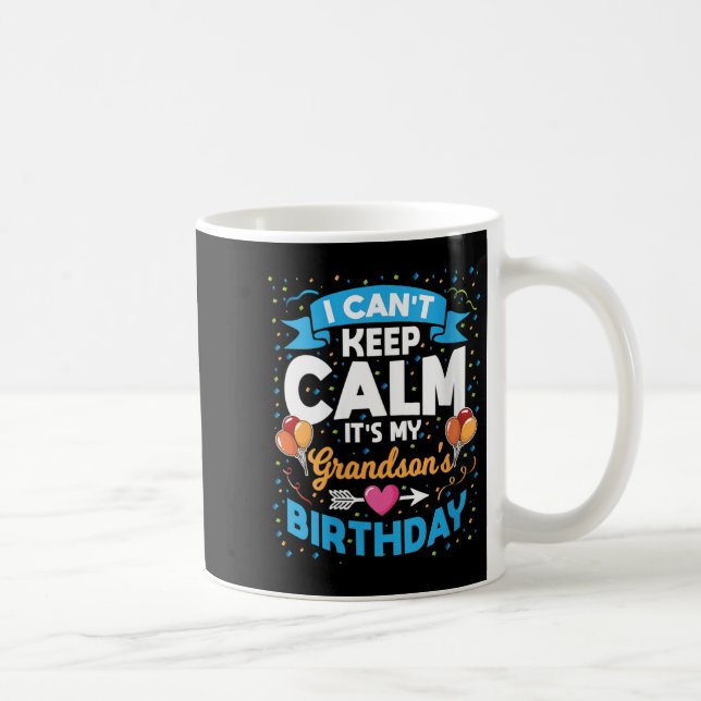 Womens I Can't Keep Calm It's My Grandson Birthday Kaffemugg (Höger)