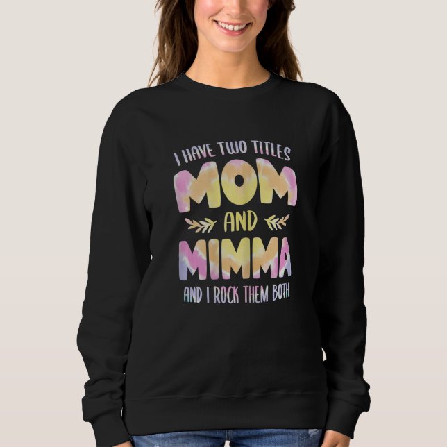 Womens I have two Titles Mom and Mimma  Grandma Mo T Shirt (Framsida)