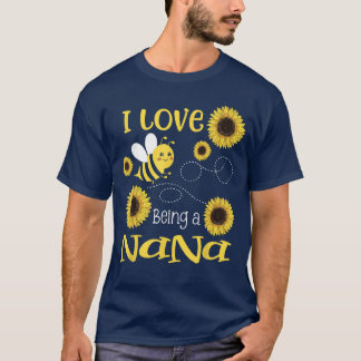 Womens I Love Being A Nana Sunflower Bee Lover gif T Shirt